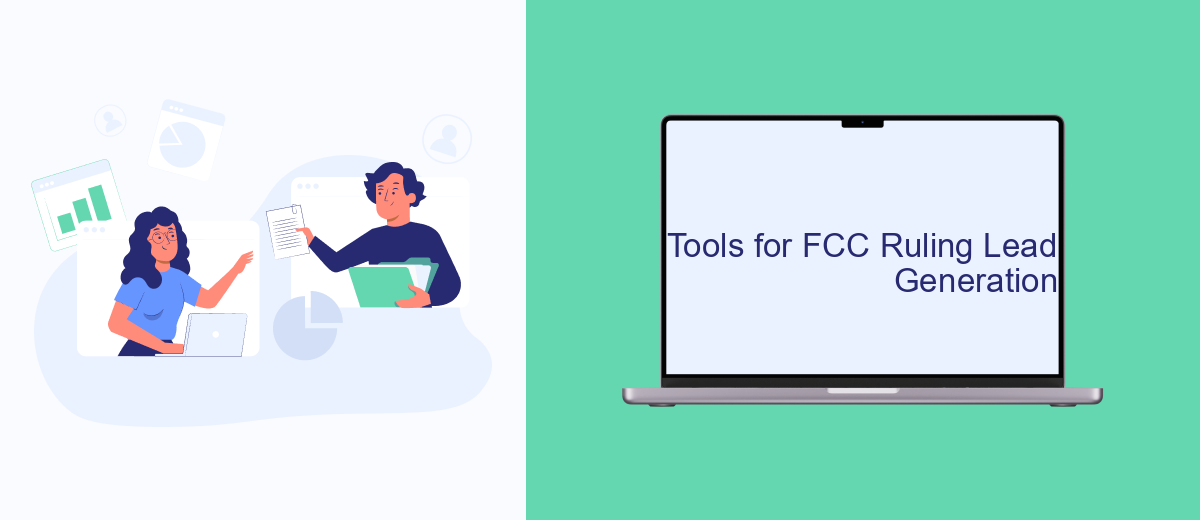 Tools for FCC Ruling Lead Generation Tools for FCC Ruling Lead Generation