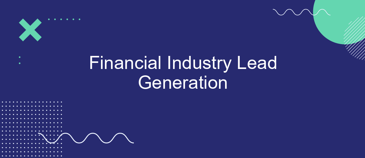 Financial Industry Lead Generation