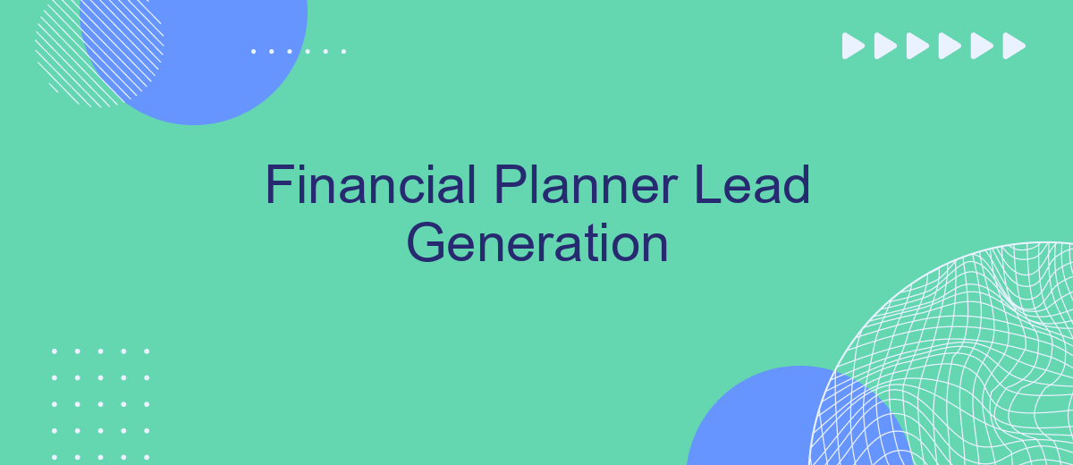 Financial Planner Lead Generation