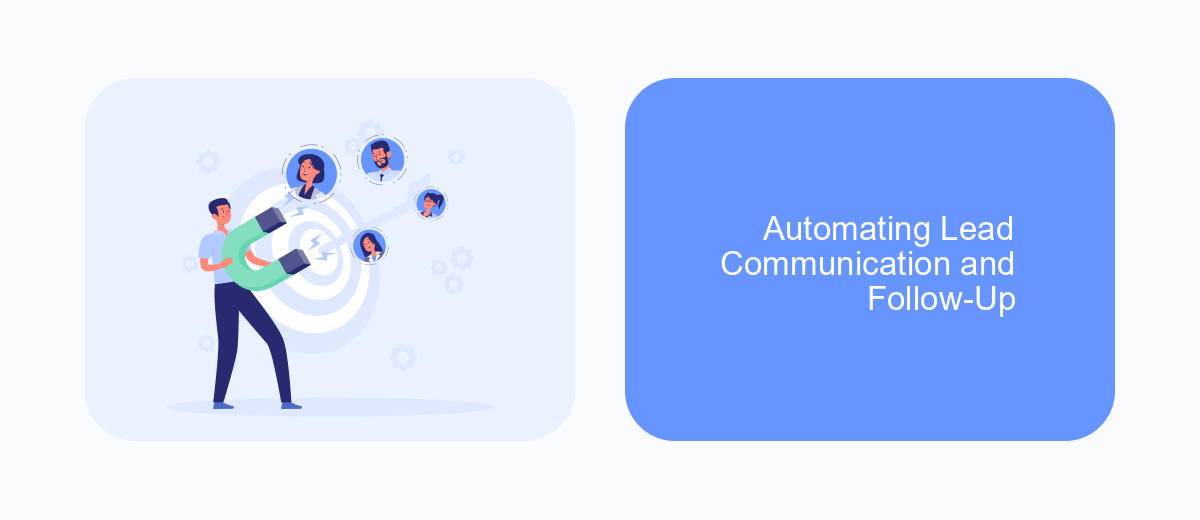 Automating Lead Communication and Follow-Up Automating Lead Communication and Follow-Up
