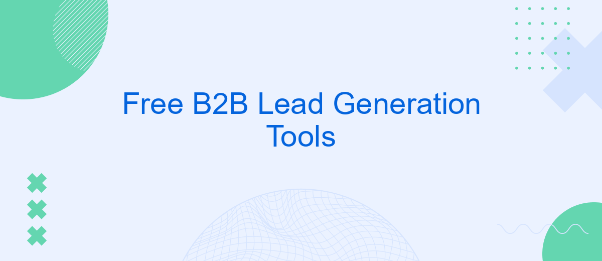 Free B2B Lead Generation Tools