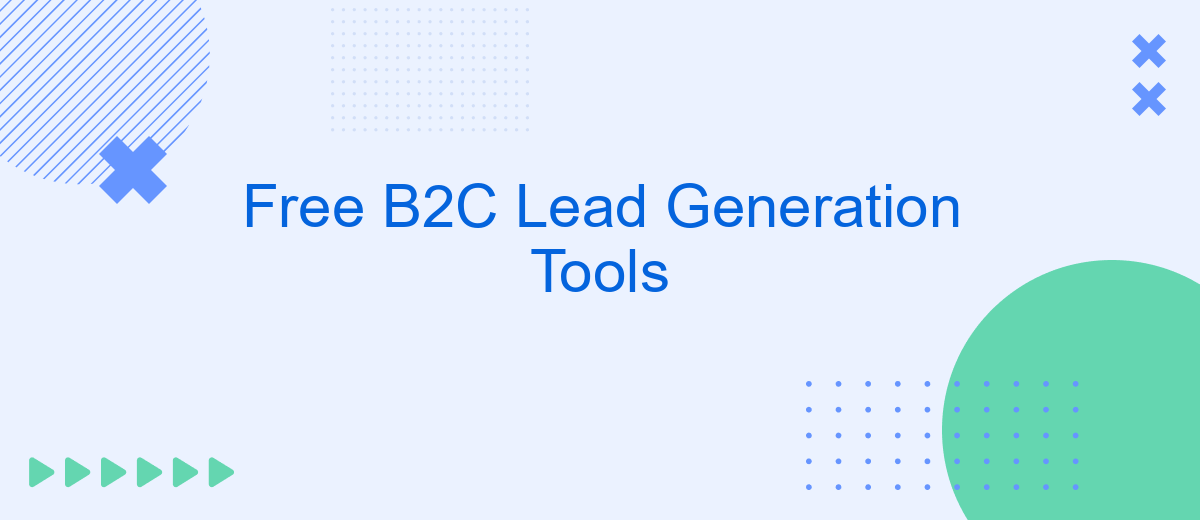 Free B2C Lead Generation Tools