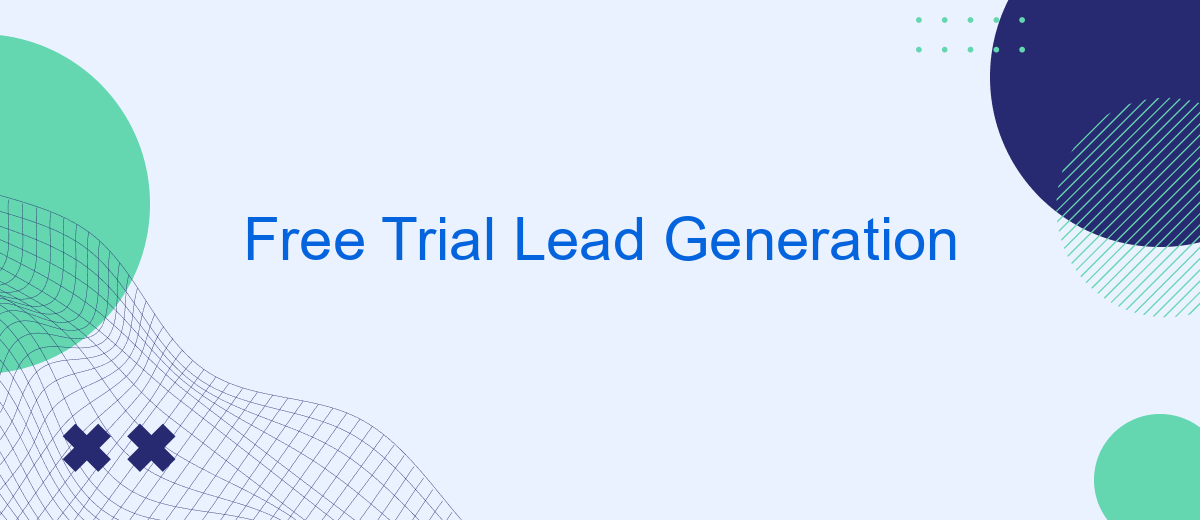 Free Trial Lead Generation