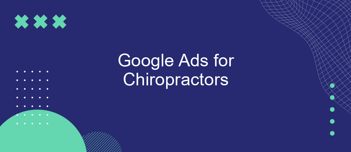 Google Ads for Chiropractors