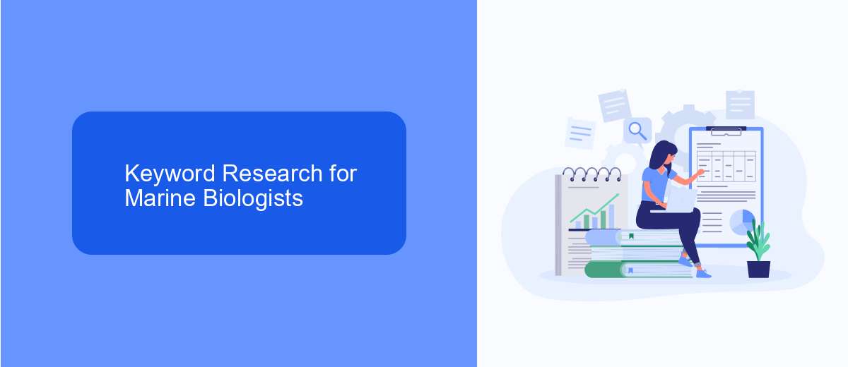 Keyword Research for Marine Biologists Keyword Research for Marine Biologists