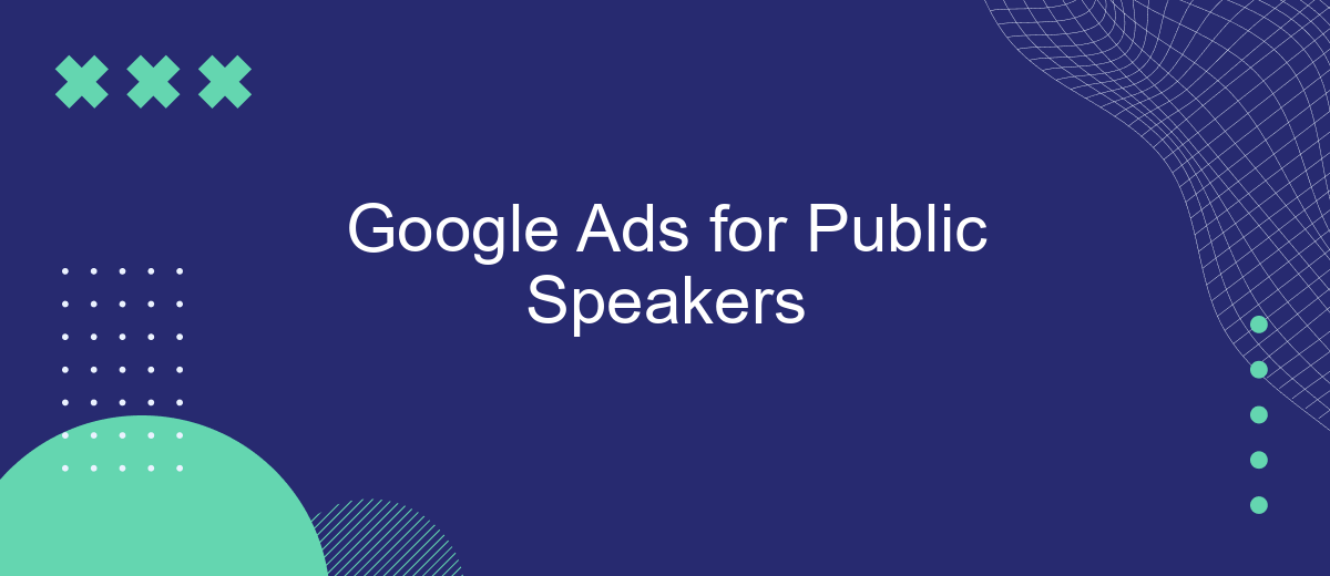 Google Ads for Public Speakers