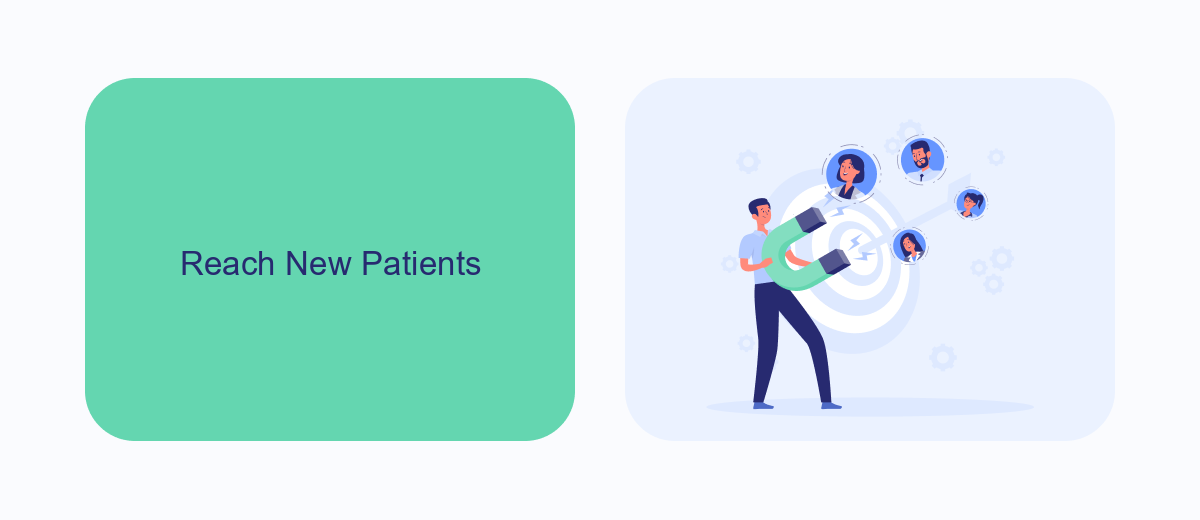 Reach New Patients Reach New Patients