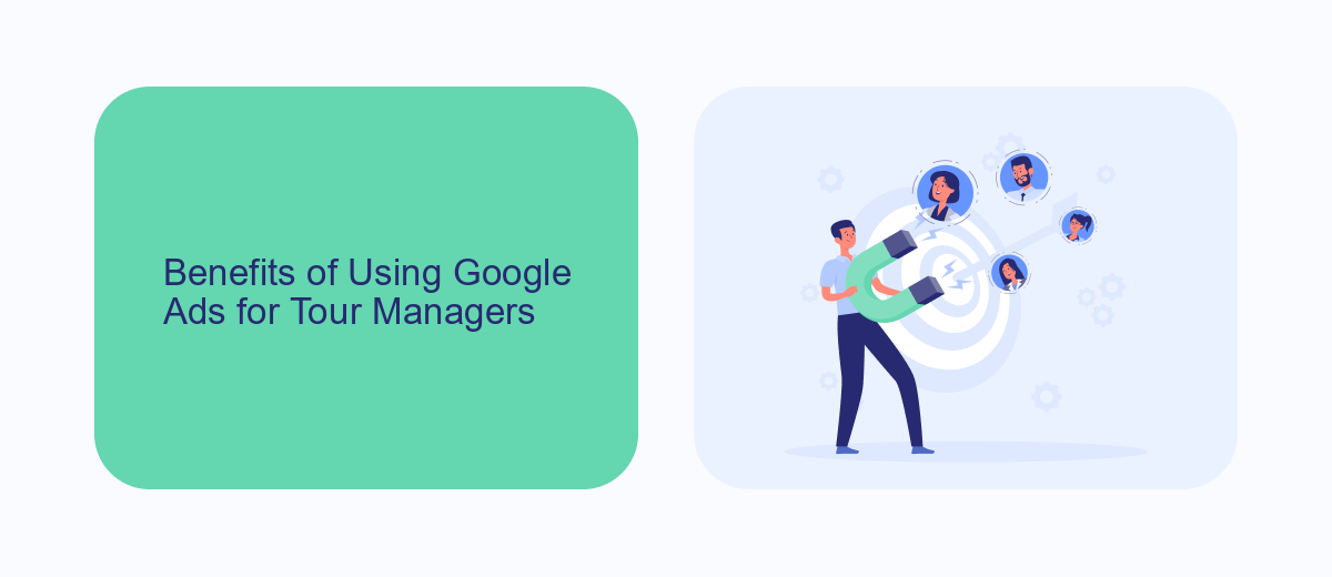 Benefits of Using Google Ads for Tour Managers Benefits of Using Google Ads for Tour Managers