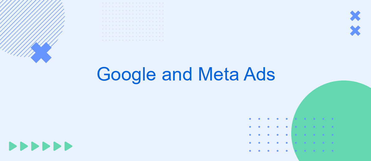 Google and Meta Ads