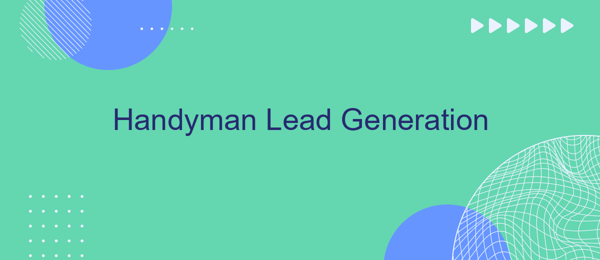 Handyman Lead Generation