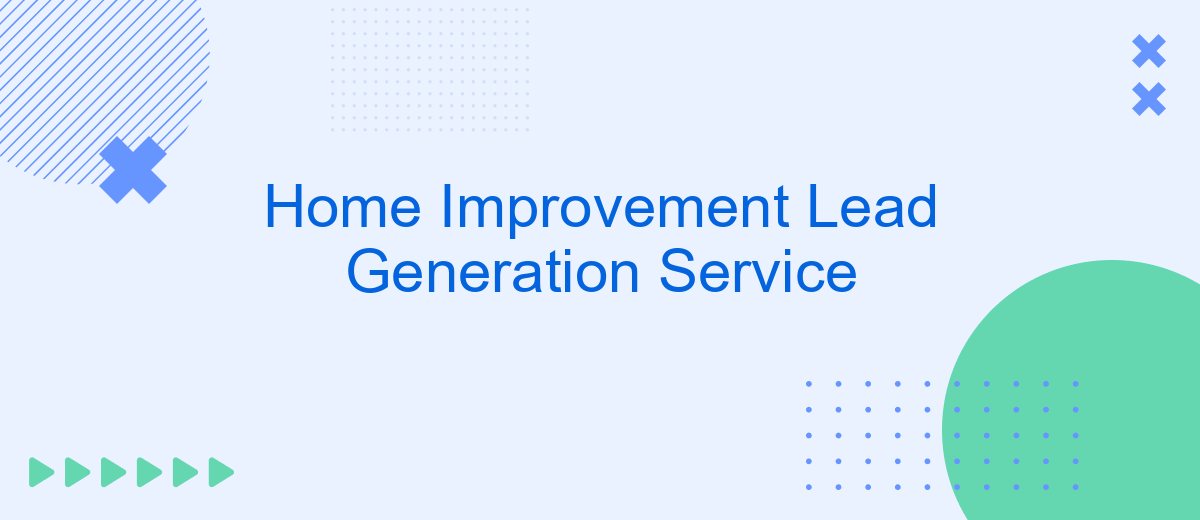 Home Improvement Lead Generation Service