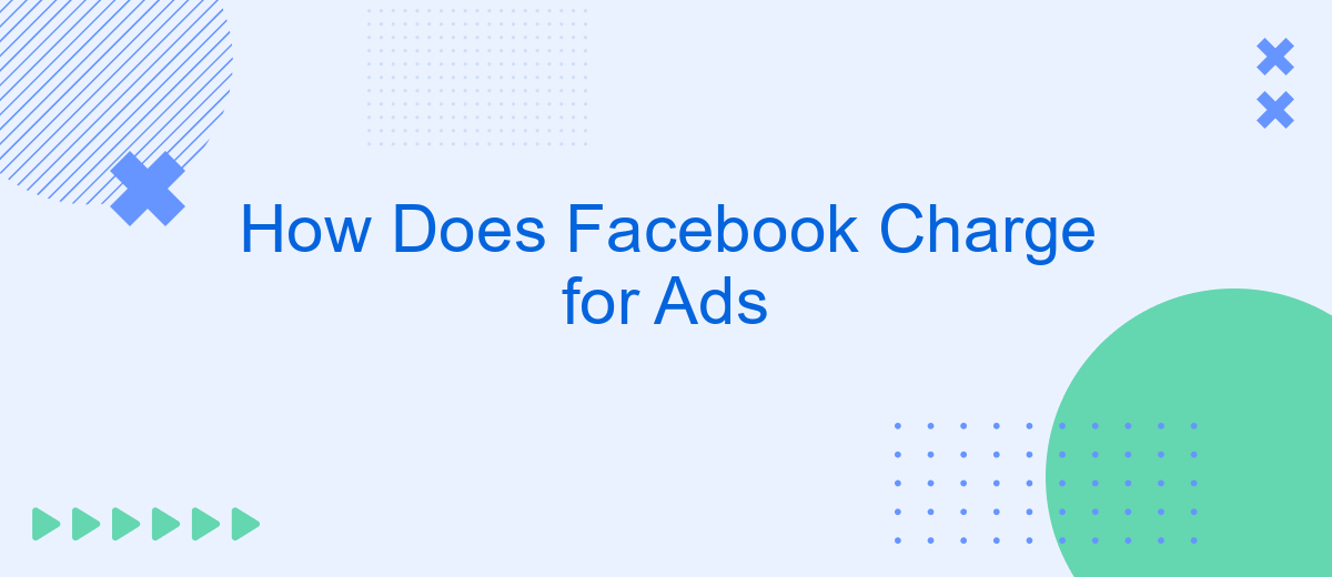 How Does Facebook Charge for Ads