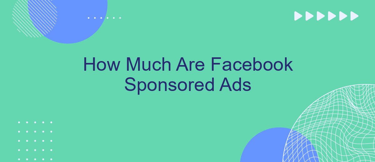 How Much Are Facebook Sponsored Ads