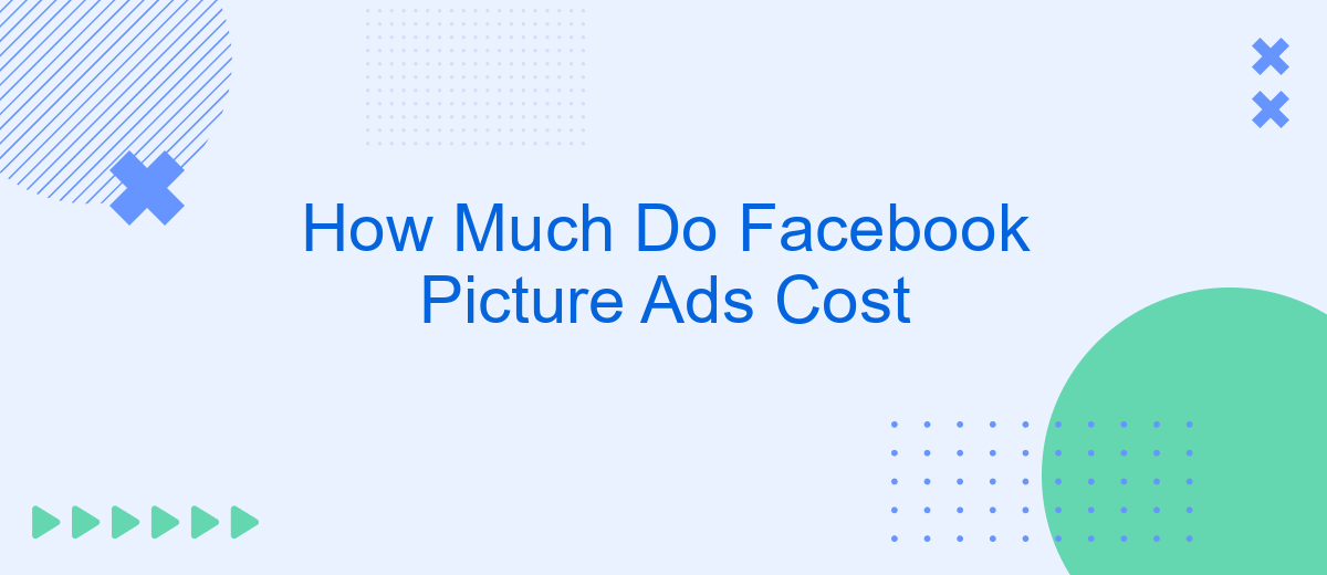 How Much Do Facebook Picture Ads Cost