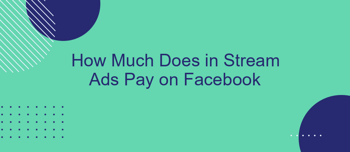 How Much Does in Stream Ads Pay on Facebook