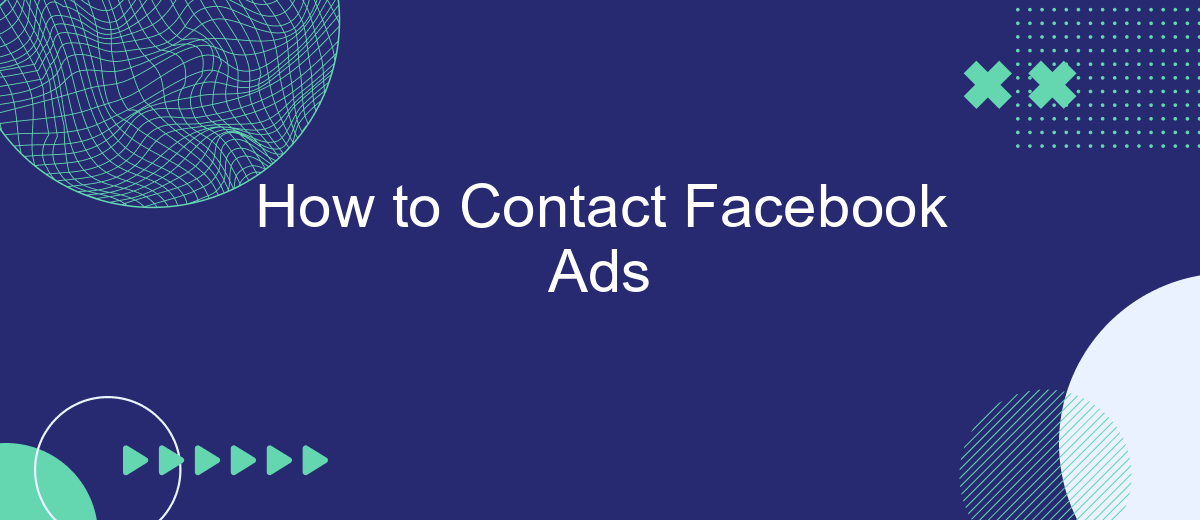How to Contact Facebook Ads
