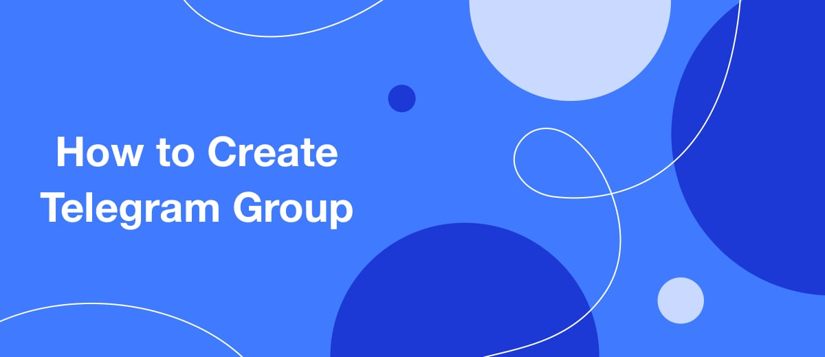 How to Create a Telegram Group