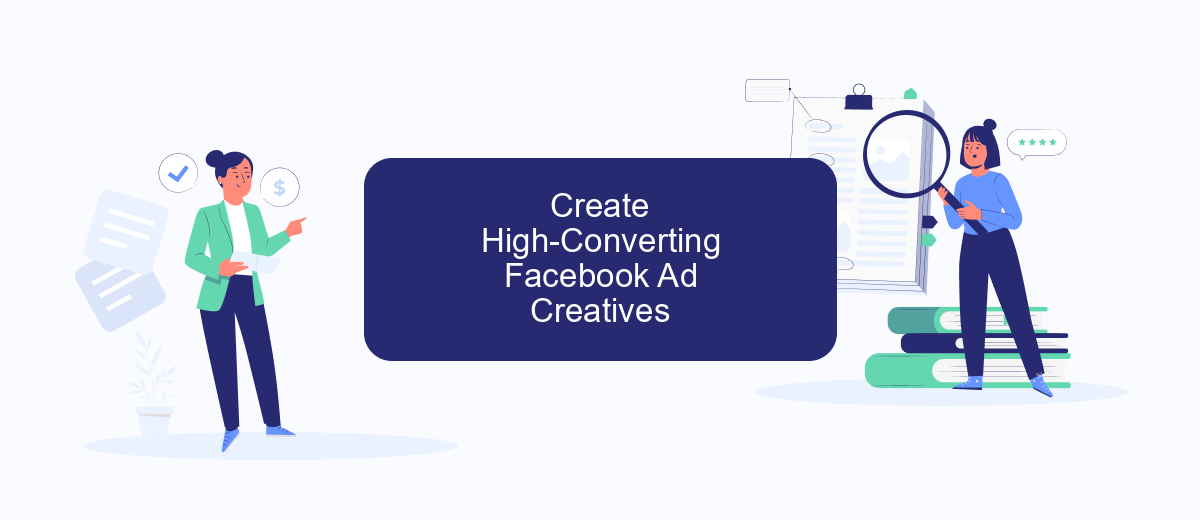 Create High-Converting Facebook Ad Creatives Create High-Converting Facebook Ad Creatives