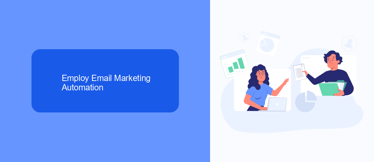 Employ Email Marketing Automation Employ Email Marketing Automation