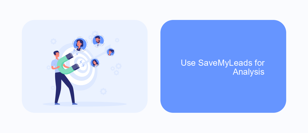 Use SaveMyLeads for Analysis Use SaveMyLeads for Analysis