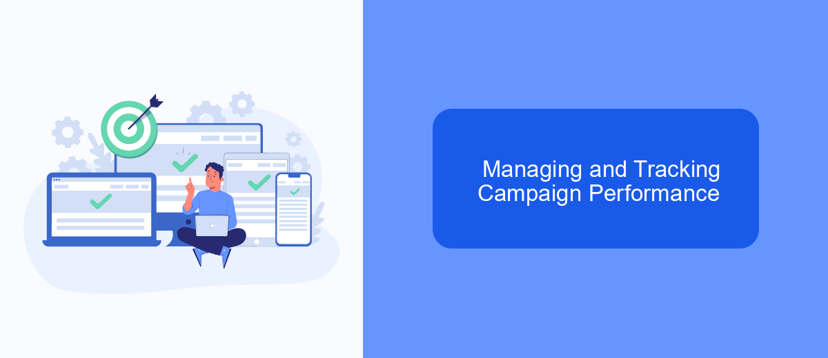 Managing and Tracking Campaign Performance Managing and Tracking Campaign Performance