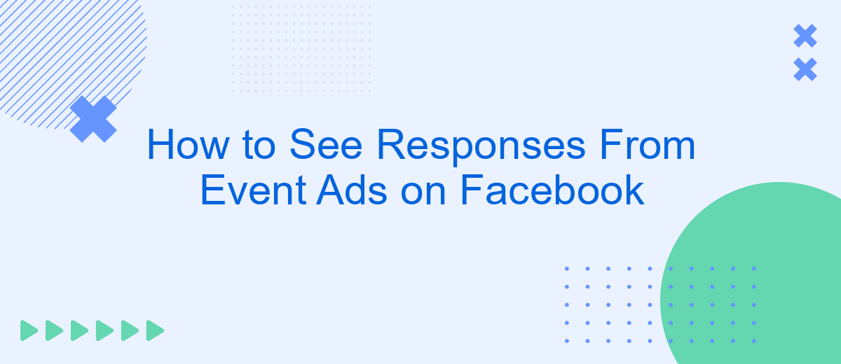 How to See Responses From Event Ads on Facebook