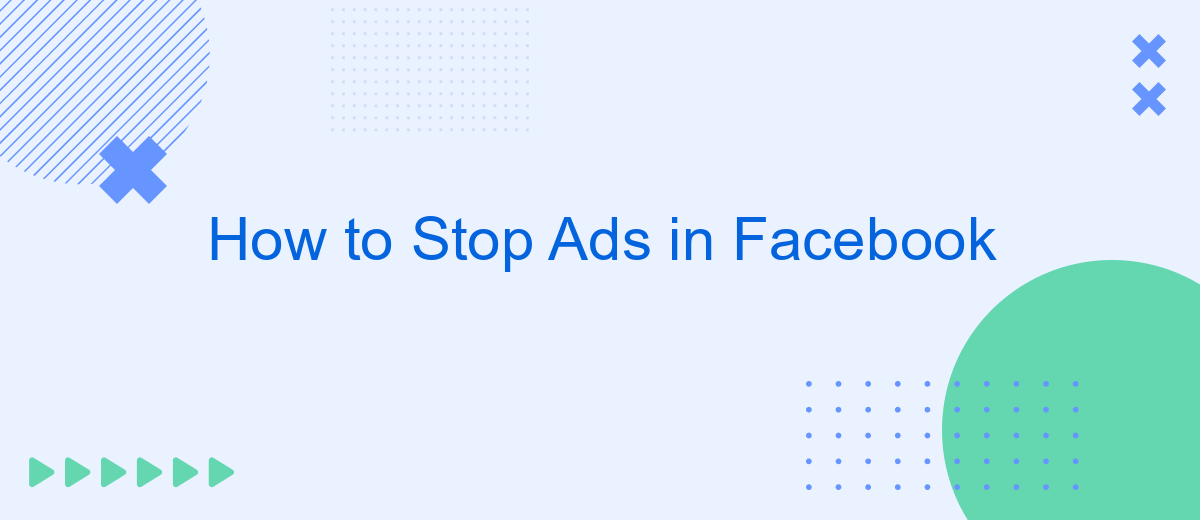 How to Stop Ads in Facebook