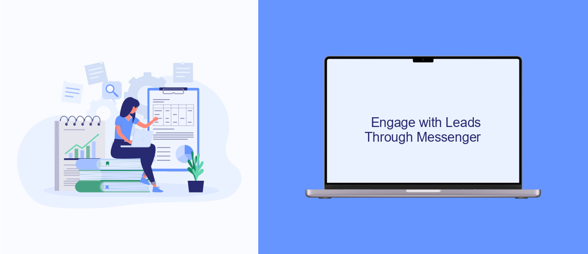 Engage with Leads Through Messenger Engage with Leads Through Messenger