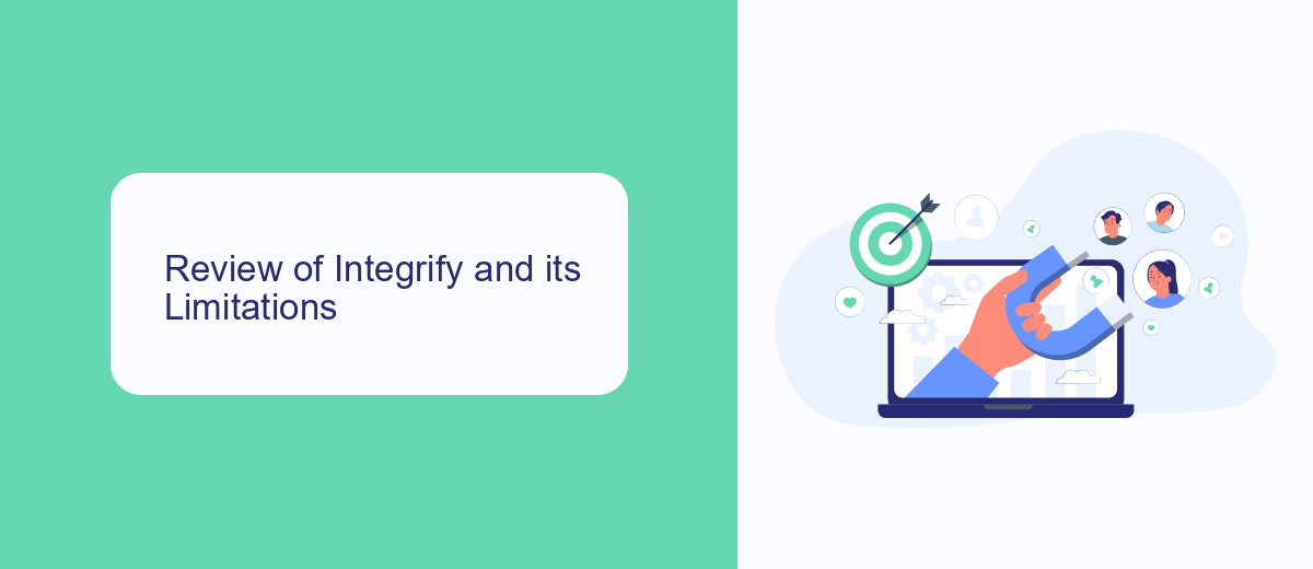 Review of Integrify and its Limitations Review of Integrify and its Limitations