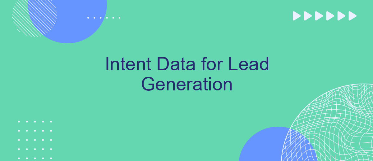 Intent Data for Lead Generation