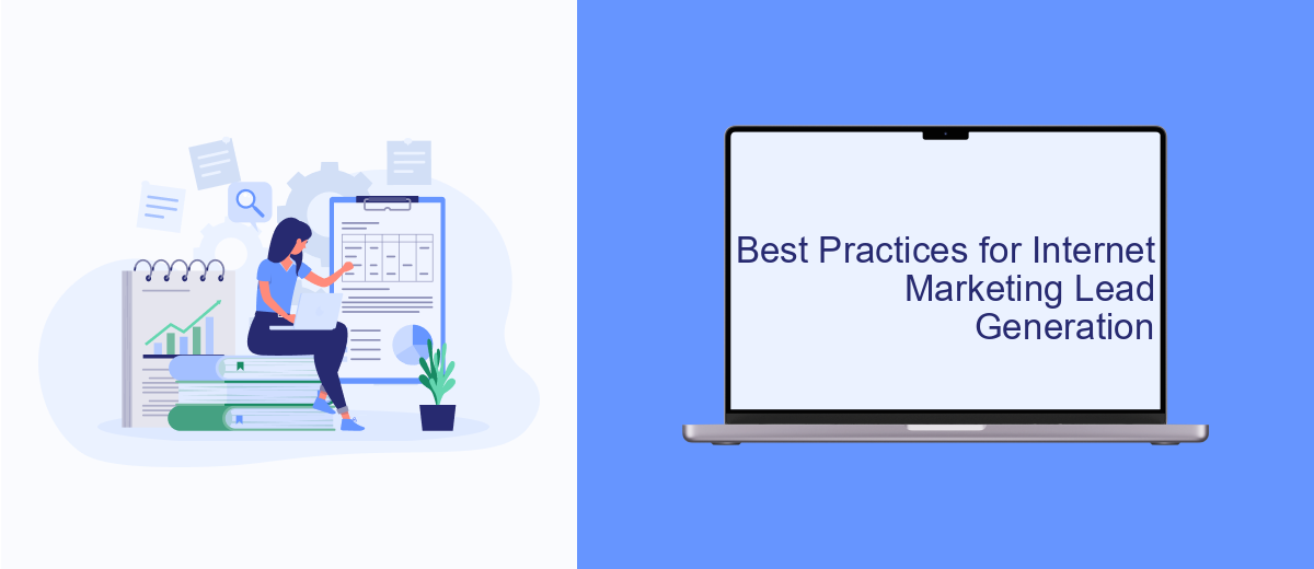 Best Practices for Internet Marketing Lead Generation Best Practices for Internet Marketing Lead Generation
