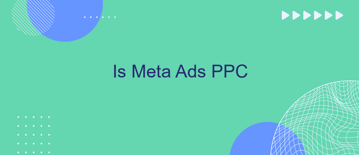 Is Meta Ads PPC