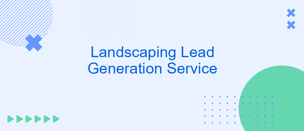 Landscaping Lead Generation Service