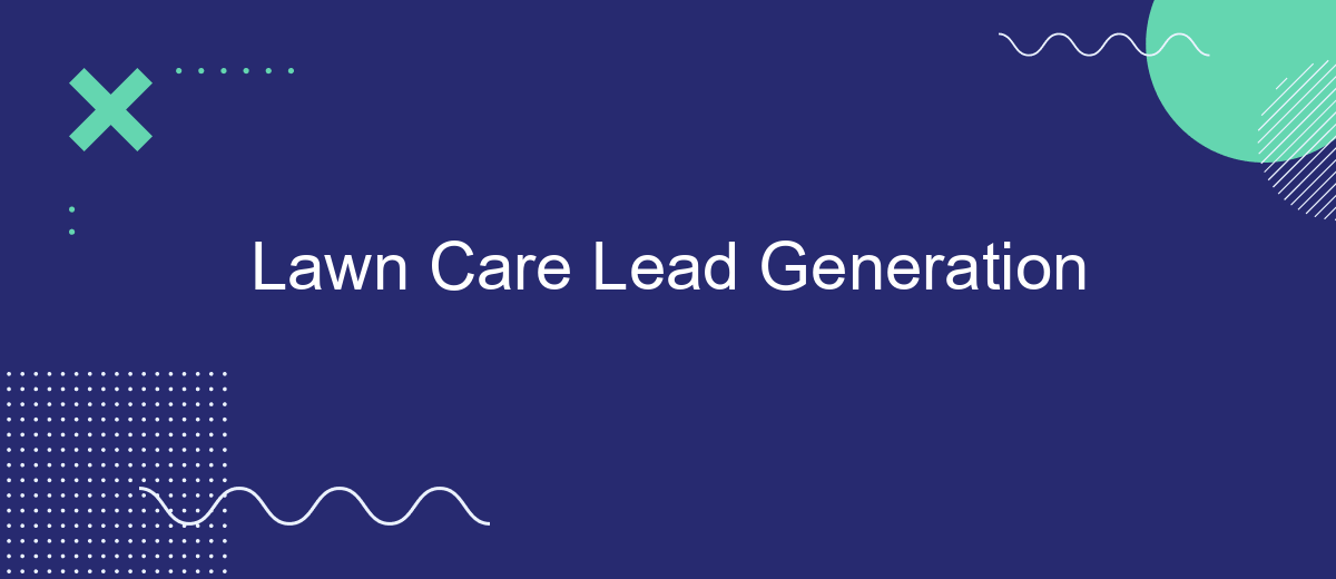 Lawn Care Lead Generation