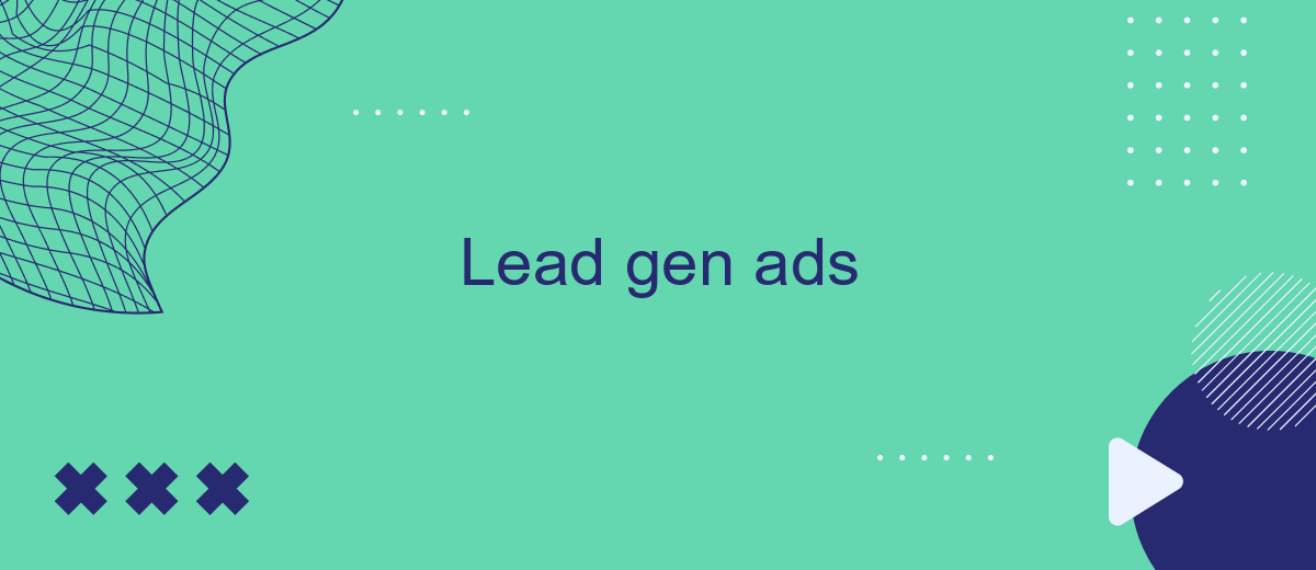 Lead gen ads