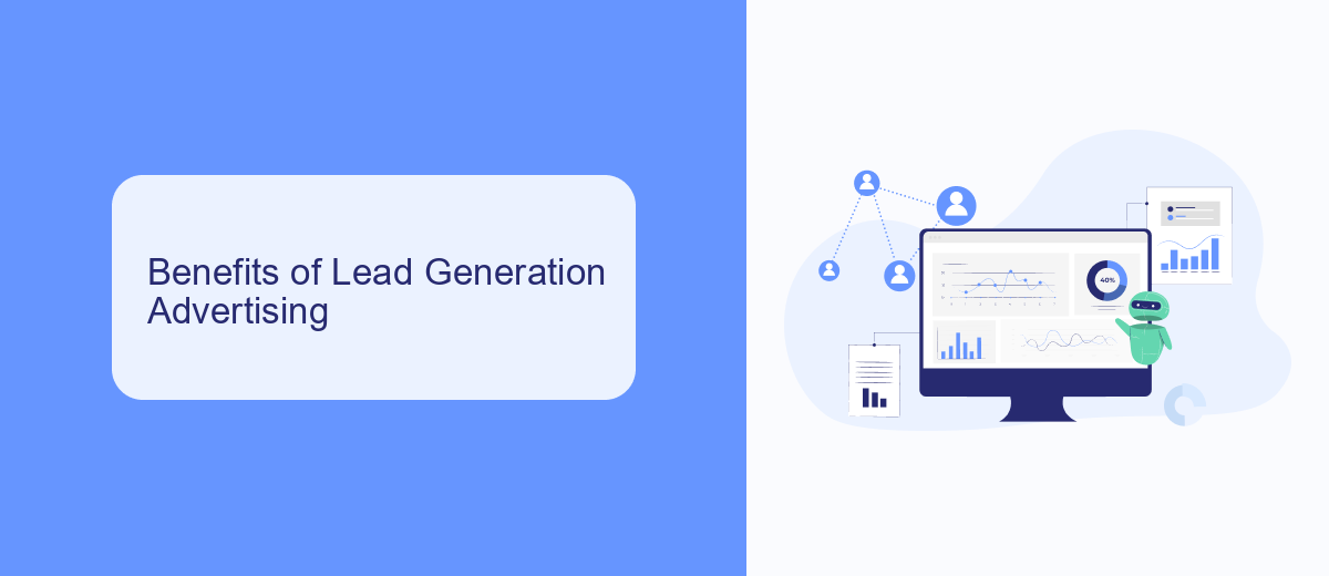 Benefits of Lead Generation Advertising Benefits of Lead Generation Advertising