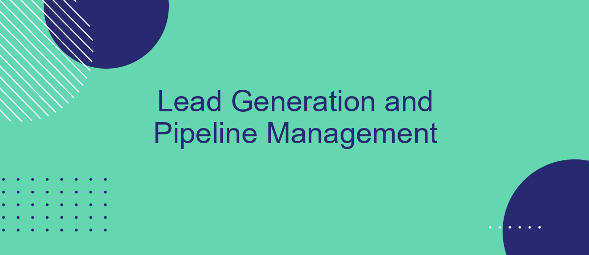 Lead Generation and Pipeline Management