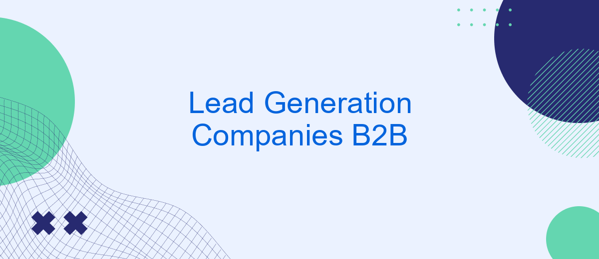 Lead Generation Companies B2B