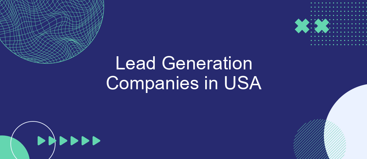 Lead Generation Companies in USA