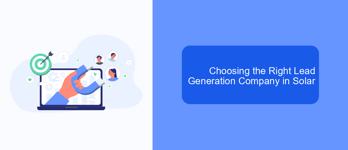 Choosing the Right Lead Generation Company in Solar Choosing the Right Lead Generation Company in Solar
