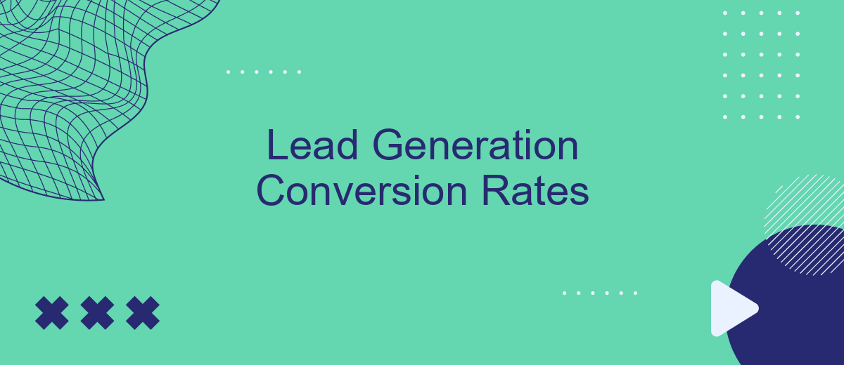 Lead Generation Conversion Rates