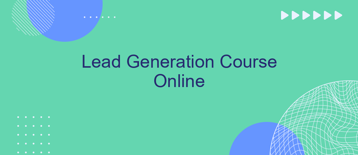 Lead Generation Course Online