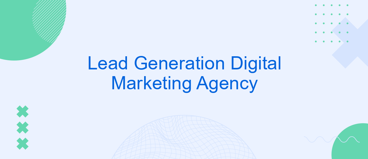 Lead Generation Digital Marketing Agency