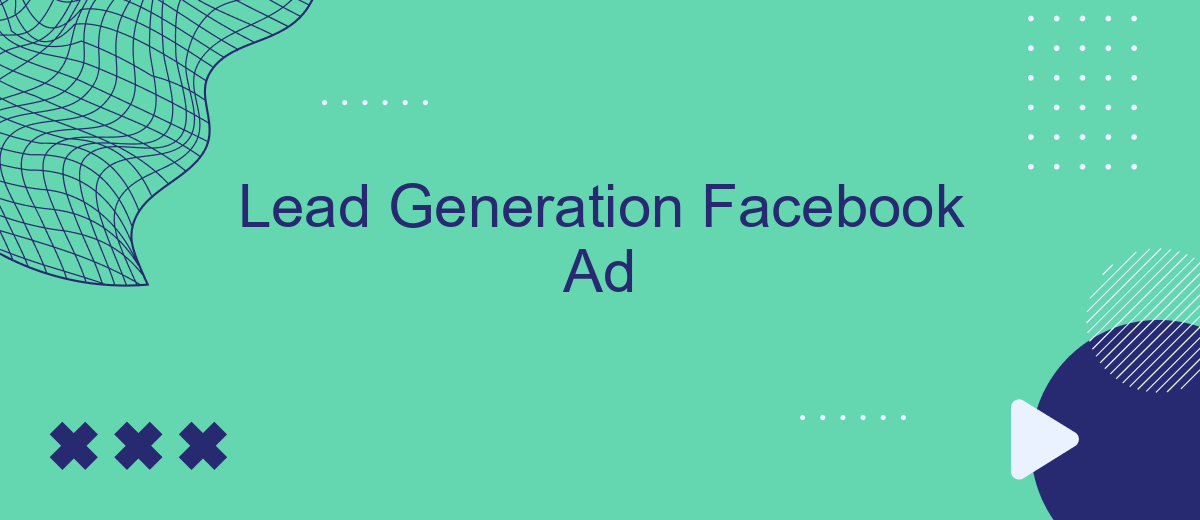 Lead Generation Facebook Ad