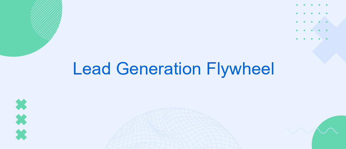 Lead Generation Flywheel