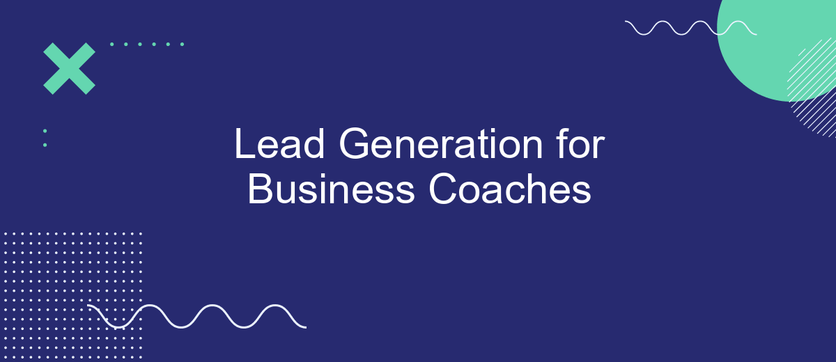 Lead Generation for Business Coaches