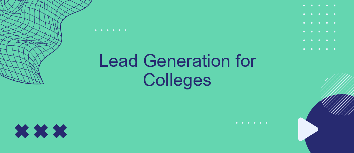 Lead Generation for Colleges