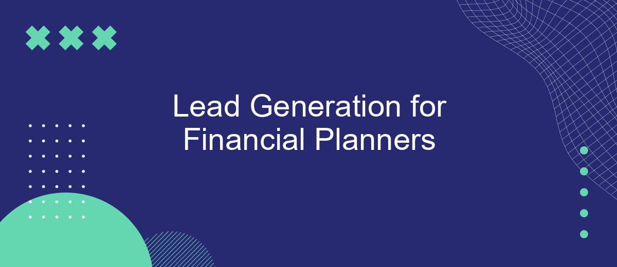 Lead Generation for Financial Planners