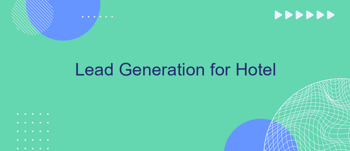 Lead Generation for Hotel