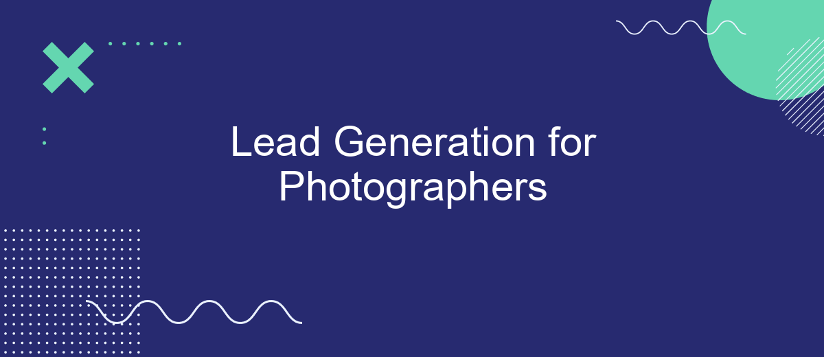 Lead Generation for Photographers